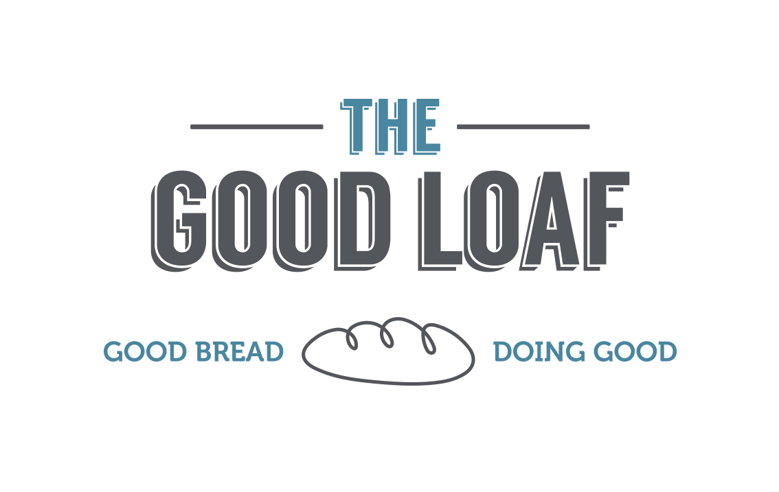 The Good Loaf - Good Bread Doing Good